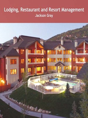 cover image of Lodging, Restaurant and Resort Management